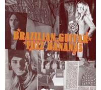 various - Brazilian Guitar Fuzz Bananas - Tropicalista Psychedelic