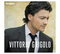Vittorio Grigolo – Brigitte Klassik Zum Genießen: Vittorio Grigolo