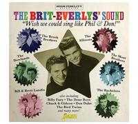 Divers artistes – Brit-Everlys Sound – Wish We Could Sing Like Phil – Remasterisé – Import