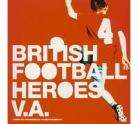 Various - British Football Heroes [Import]
