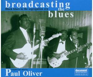 Various - Broadcasting Black Blues in Segregation Era