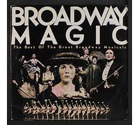 VARIOUS - Broadway Magic: The Best Of The Great Broadway Musicals