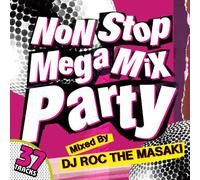 Various [By DJ Roc the Masaki] - Non Stop Mega Mix Party