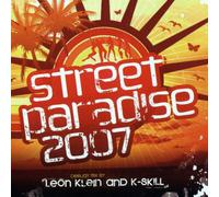 various / by leon klein and k-skill - Street Paradise 2007 [Import]