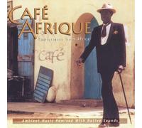 Café Afrique – Impressions From Africa – Ambient Music Remixed With Native Sounds