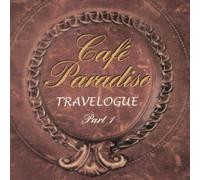 Various - Cafe Paradiso Travelogue Part 1 [Import]