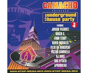 Various - Camacho presents The Underground House Party, vol. 4