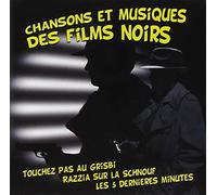 Various - Chansons Et Musique Des Films Noirs