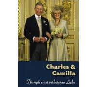 Various - Charles & Camilla - Triumph einer verbotenen Liebe
