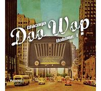 Various - Chicago Doo Wop Volume 1 [Import]