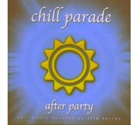 Various - Chill Parade-After Party [Import]