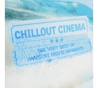 Various - Chillout Cinema-the Very Bes