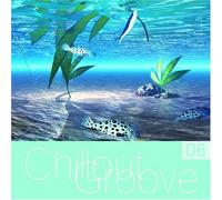 Various - Chillout Groove 6