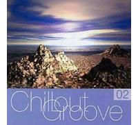 Various - Chillout Groove [Import]