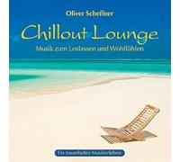 Oliver Scheffner – Chillout Lounge – CD (Import)