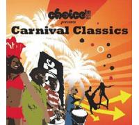 Various - Choice FM: Carnival Classics [Import]