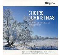 Various - Choirs for Christmas - RTE Concert Orchestra
