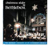Various - Christmas Night In Bethlehem / The Midnight At St Catherrine's Church