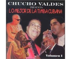 Various - Chucho Valdes Presenta: Mejor De La Timba Cubana 1