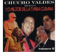 Various - Chucho Valdes Presenta: Mejor De La Timba Cubana 2