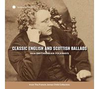 Various - Classic English and Scottish Ballads