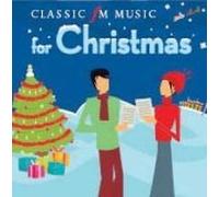 Various - Classic FM Music for Christmas