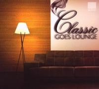 Various - Classic Goes Lounge [Import]
