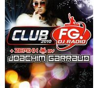 Various – Compilation Club FG 2010 + Zemixx par Joachim Garraud – 2010