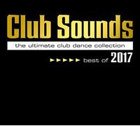 Various - Club Sounds-Best of 2017 [Import]