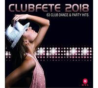 Various - Clubfete 2018 (63 Club Dance & Party Hits)