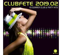 Various - Clubfete 2019.02:63 Summer Club & Party Hits
