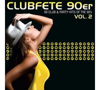 CLUBFETE 90ER,VOL.2(60CLUB&PARTY HITS OF THE 90'S) DIGIPAK 3 CD NEUF