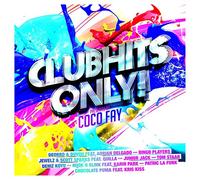 Various - Clubhits Only Presented by Coco Fay [Import]