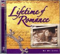 Various Compilation Love Songs 36 Track - Lifetime of Romance ~ Be My Love By Various Compilation Love Songs 36 Track (0001-01-01)
