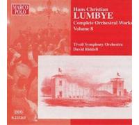 Lumbye Hans Christia – Complete Orchestral Works Volume 8 (Riddell, Tivoli So) – Import
