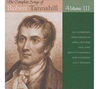 Various - Complete Songs of Robert Tannahill Vol. 3