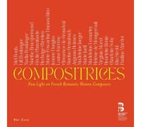 Various – Compositrices: New Light On French Romantic Women Composers – CD