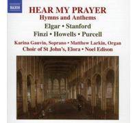 Various Composer Hear My Prayer - Hymns and Anthems (Edison, Elora, Gauvin (CD)