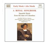 A Royal Songbook – Musique espagnole au temps de Colomb Mcgreevy – NAXOS