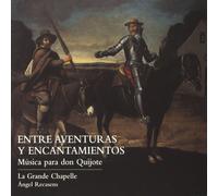 Musique Pour Don Quichotte – Entre Aventuras y Encantamientos – NAXOS