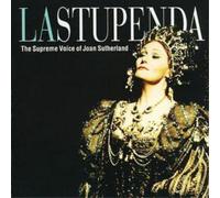 Joan Sutherland (soprano) – La Stupenda: The Supreme Voice of Joan Sutherland – CD