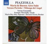 Piazzolla, a. – Suite Maria De Buenos Aires, Verano Porteno & Milonga Del Angel – NAXOS