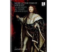 Divers artistes – La musique au temps de Louis XIV – CD
