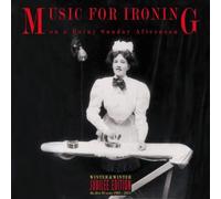 Compositeurs divers – Music for Ironing on a Rainy Sunday Afternoon – CD – Edel