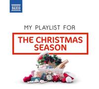 My Playlist for the Christmas Season – NAXOS