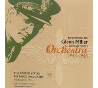 Various Composers Remembering the Glenn Miller Army Air Forces Orchestra (CD)