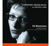 Various Composers Symphonic Organ Music (Biesemans, Van Bever Organ) (CD) Album