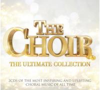 Various Composers The Choir: The Ultimate Collection (CD) Album