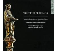 Tewkesbury Abbey Schola Cantorum - The Three Kings [Import]