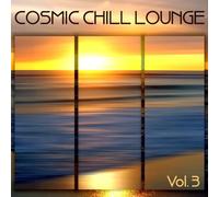 Various - Cosmic Chill Lounge Vol. 3 By Various (2011-03-11)